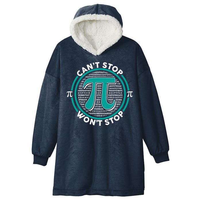 3.14 Pi Day Can't Stop Pi Won't Stop Hooded Wearable Blanket