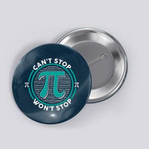 3.14 Pi Day Can't Stop Pi Won't Stop Button