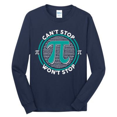 3.14 Pi Day Can't Stop Pi Won't Stop Tall Long Sleeve T-Shirt