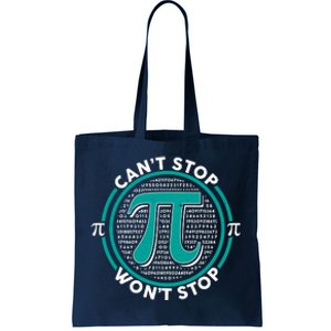 3.14 Pi Day Can't Stop Pi Won't Stop Tote Bag