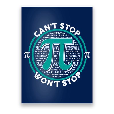 3.14 Pi Day Can't Stop Pi Won't Stop Poster