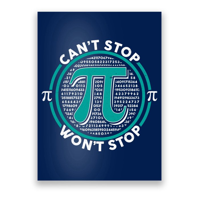 3.14 Pi Day Can't Stop Pi Won't Stop Poster