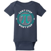 3.14 Pi Day Can't Stop Pi Won't Stop Baby Bodysuit