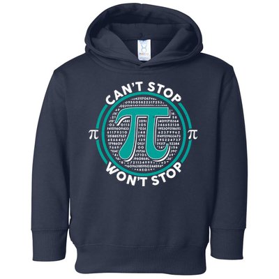 3.14 Pi Day Can't Stop Pi Won't Stop Toddler Hoodie