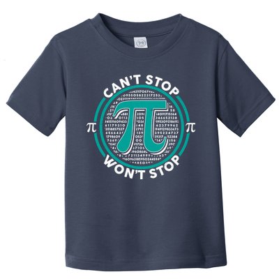 3.14 Pi Day Can't Stop Pi Won't Stop Toddler T-Shirt