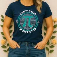 3.14 Pi Day Can't Stop Pi Won't Stop Womens T-Shirt