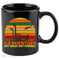 3.6 Roentgen Not Great, Not Terrible 11oz C Handle Ceramic Mug