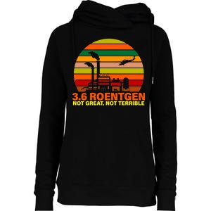 3.6 Roentgen Not Great, Not Terrible Womens Funnel Neck Pullover Hood