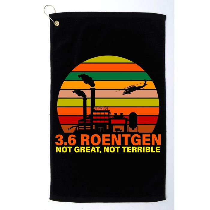 3.6 Roentgen Not Great, Not Terrible Golf Towel