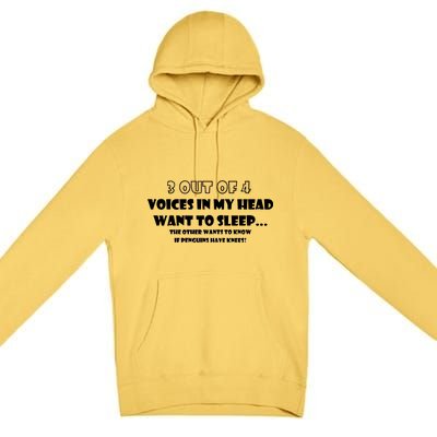 3 Out Of 4 Voices In My Head Funny Penguins  Premium Pullover Hoodie