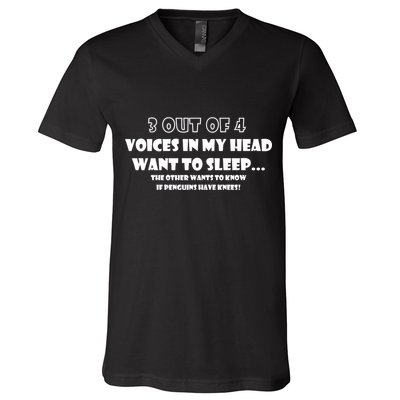 3 Out Of 4 Voices In My Head Funny Penguins  V-Neck T-Shirt