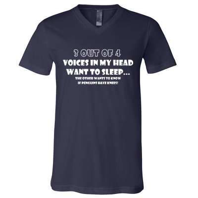 3 Out Of 4 Voices In My Head Funny Penguins  V-Neck T-Shirt