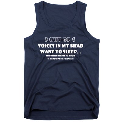 3 Out Of 4 Voices In My Head Funny Penguins  Tank Top