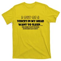 3 Out Of 4 Voices In My Head Funny Penguins  T-Shirt