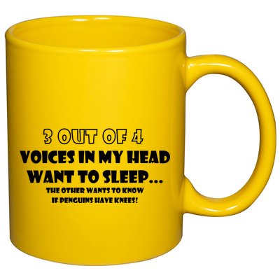 3 Out Of 4 Voices In My Head Funny Penguins  11oz C Handle Ceramic Mug