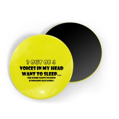 3 Out Of 4 Voices In My Head Funny Penguins  Magnet