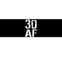 30 AF 30th Birthday Bumper Sticker