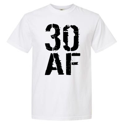 30 AF 30th Birthday Garment-Dyed Heavyweight T-Shirt