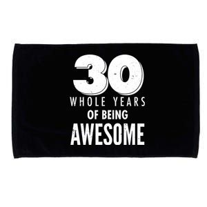 30 Whole Years Of Being Awesome Birthday Microfiber Hand Towel