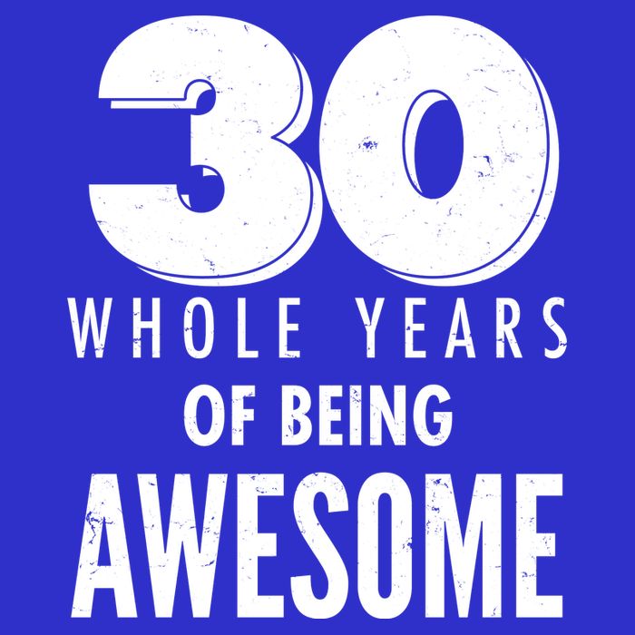 30 Whole Years Of Being Awesome Birthday 16 in Basic Backpack