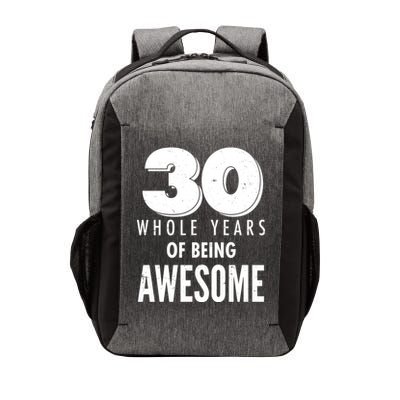 30 Whole Years Of Being Awesome Birthday Vector Backpack