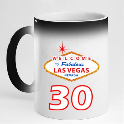 30 Years Old In Vegas - 30th Birthday 11oz Black Color Changing Mug