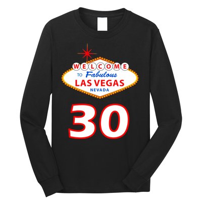 30 Years Old In Vegas - 30th Birthday Long Sleeve Shirt