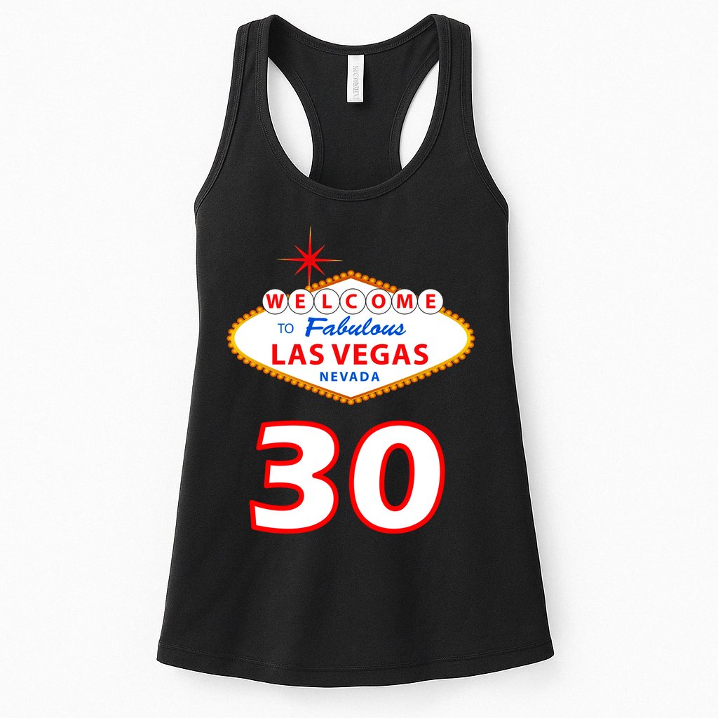 30 Years Old In Vegas - 30th Birthday Womens Tank Top