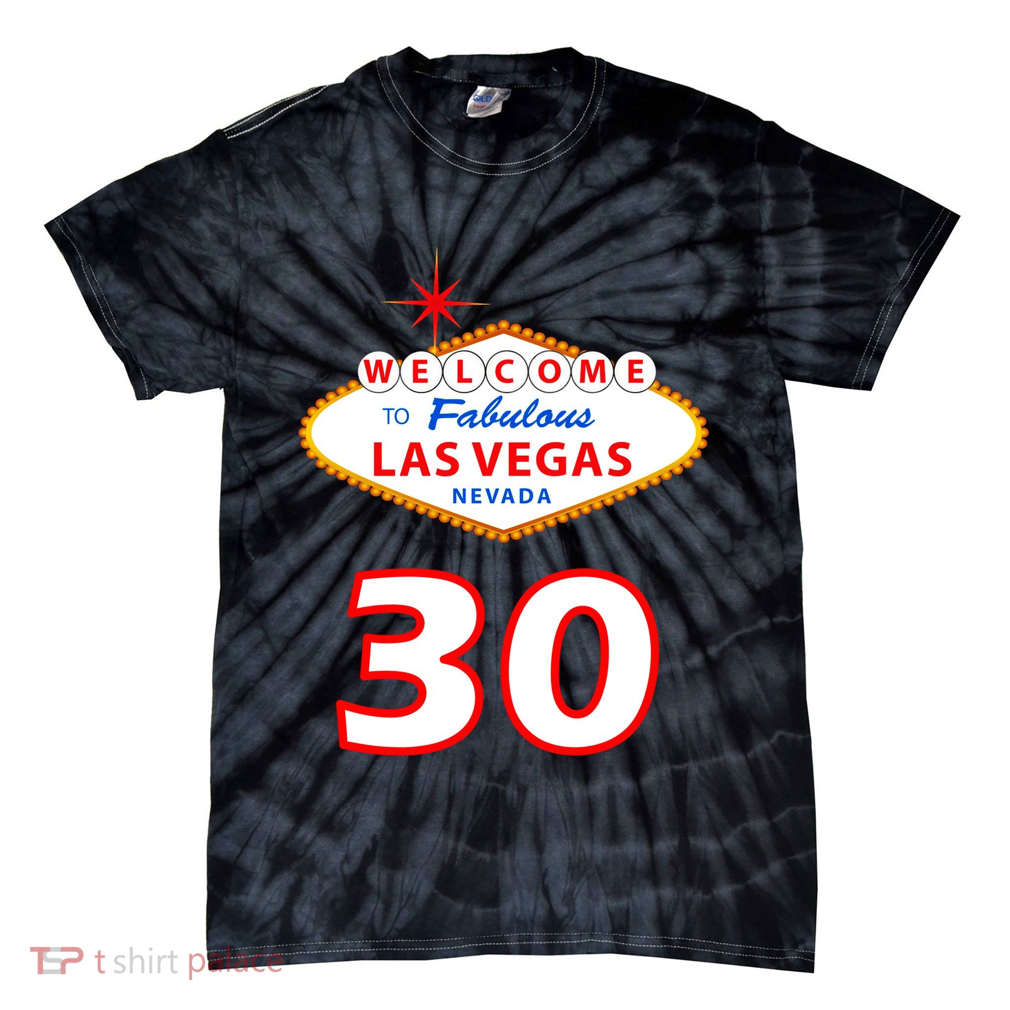 30 Years Old In Vegas - 30th Birthday Tie-Dye T-Shirt