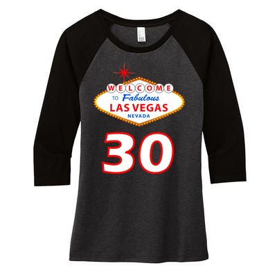 30 Years Old In Vegas - 30th Birthday Women's Tri-Blend 3/4-Sleeve Raglan Shirt