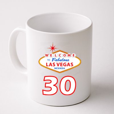 30 Years Old In Vegas - 30th Birthday Coffee Mug