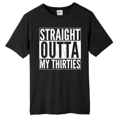 30th Birthday - Straight Outta My Thirties Tall Fusion ChromaSoft Performance T-Shirt