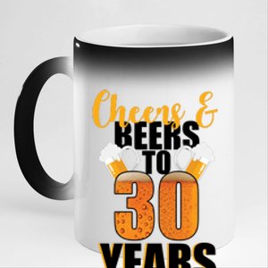 30th Birthday Cheers & Beers To 30 Years 11oz Black Color Changing Mug