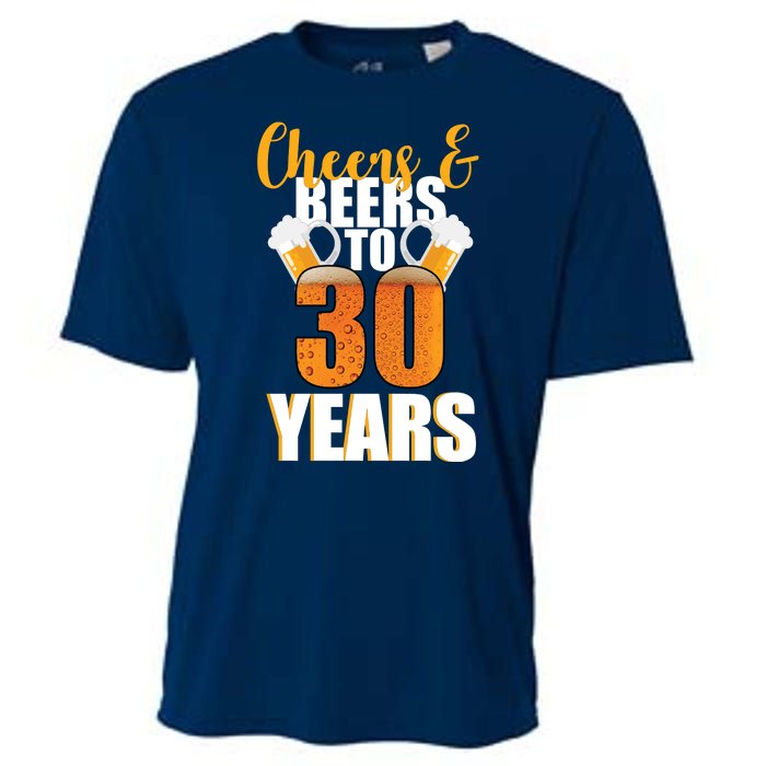 30th Birthday Cheers & Beers To 30 Years Cooling Performance Crew T-Shirt