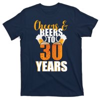 30th Birthday Cheers & Beers To 30 Years T-Shirt