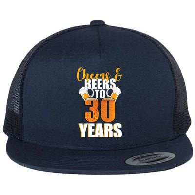 30th Birthday Cheers & Beers To 30 Years Flat Bill Trucker Hat