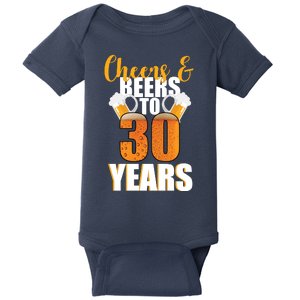 30th Birthday Cheers & Beers To 30 Years Baby Bodysuit