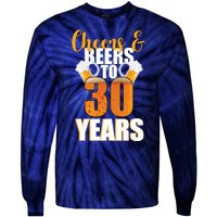 30th Birthday Cheers & Beers To 30 Years Tie-Dye Long Sleeve Shirt