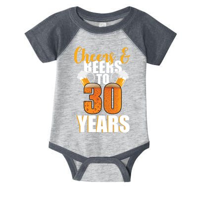 30th Birthday Cheers & Beers To 30 Years Infant Baby Jersey Bodysuit