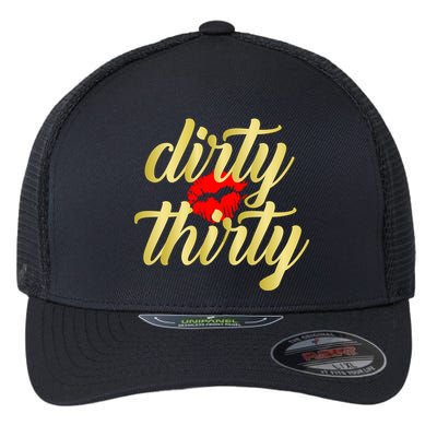 30th Birthday Dirty Thirty Limited Edition Flexfit Unipanel Trucker Cap