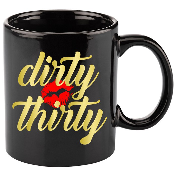30th Birthday Dirty Thirty Limited Edition 11oz C Handle Ceramic Mug