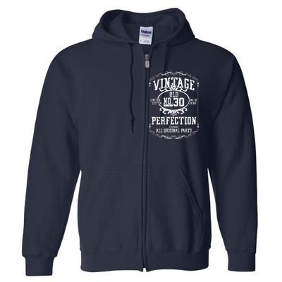 30th Birthday Genuine All Original Parts Full Zip Hoodie