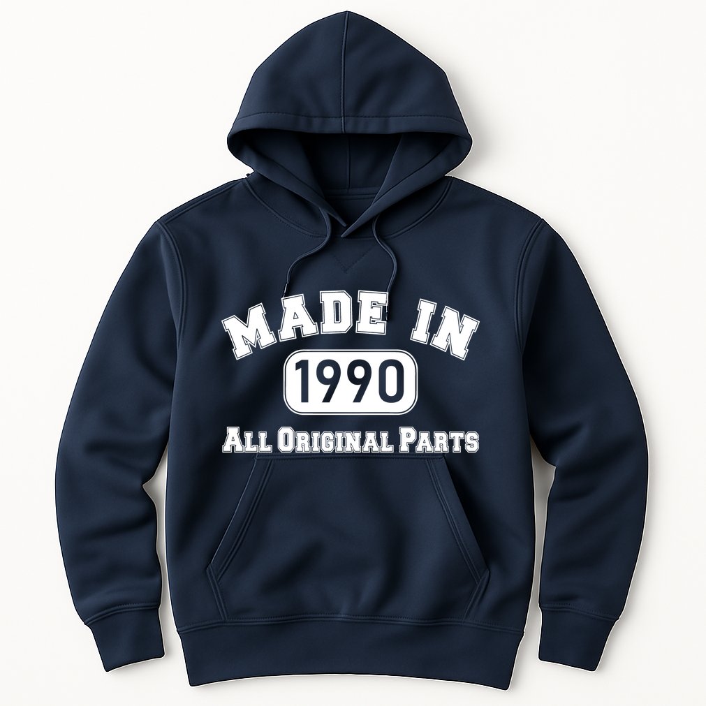 30th Birthday Made in 1990 All Original Parts Hoodie
