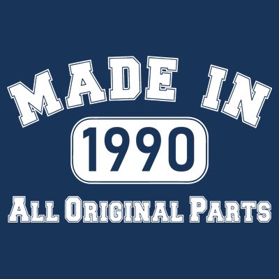 30th Birthday Made in 1990 All Original Parts T-Shirt