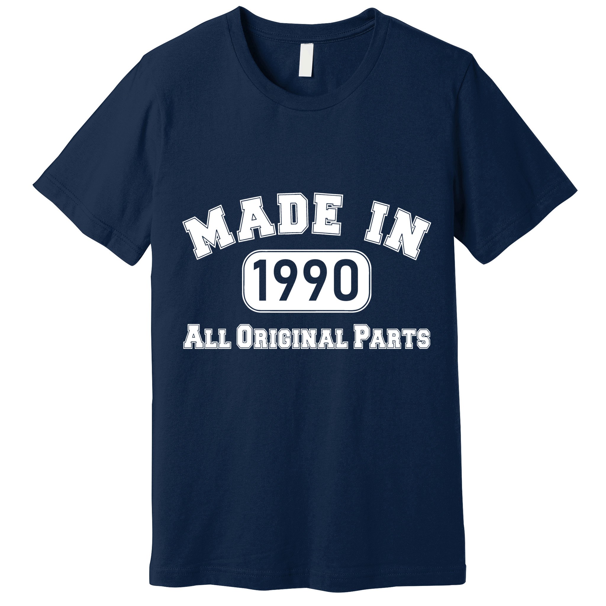 30th Birthday Made in 1990 All Original Parts Premium T-Shirt