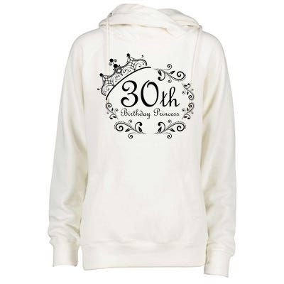 30th Birthday Princess Womens Funnel Neck Pullover Hood