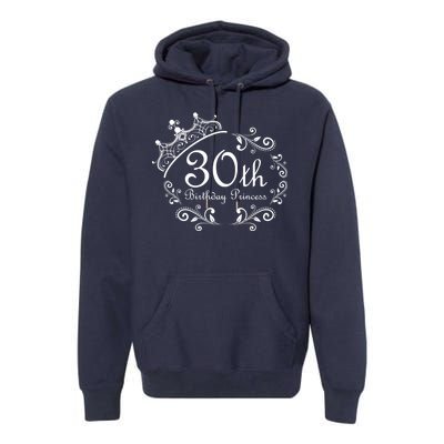 30th Birthday Princess Premium Hoodie