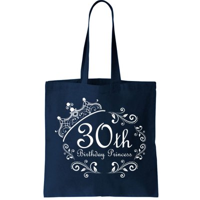 30th Birthday Princess Tote Bag