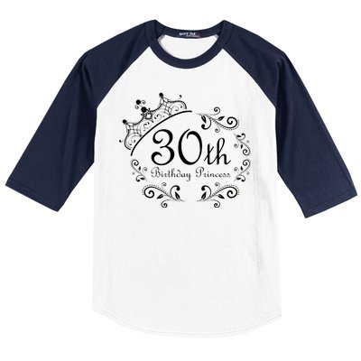 30th Birthday Princess Baseball Sleeve Shirt