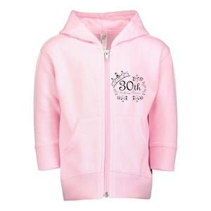 30th Birthday Princess Toddler Zip Fleece Hoodie